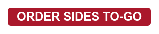 ORDER SIDES TO-GO